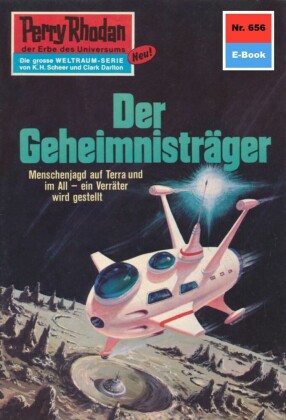 Perry Rhodan 656: Der Geheimnisträger