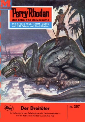 Perry Rhodan 257: Der Dreitöter