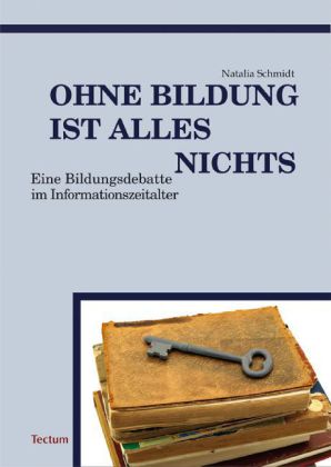 Ohne Bildung ist alles nichts