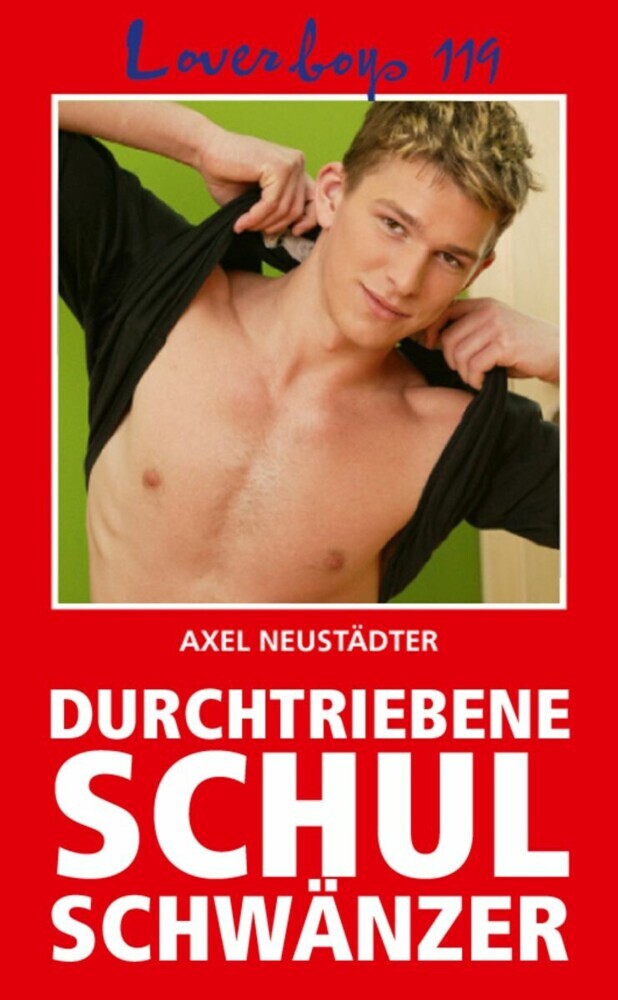 Loverboys 119: Durchtriebene Schulschwänzer main product photo
