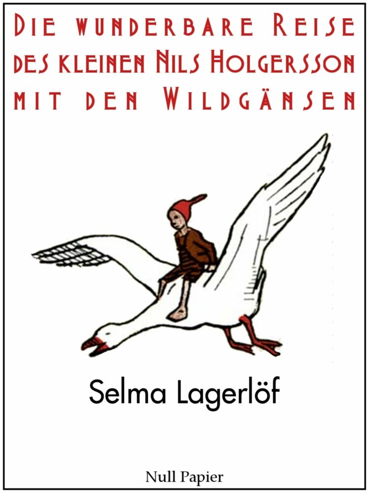 Die wunderbare Reise des kleinen Nils Holgersson mit den Wildgänsen main product photo