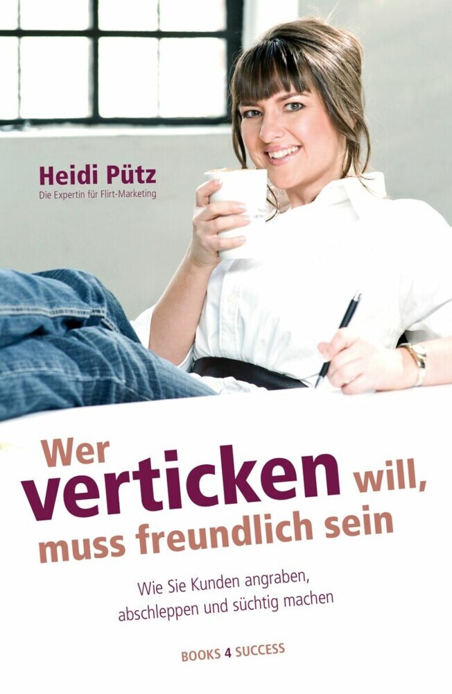 Wer verticken will, muss freundlich sein main product photo
