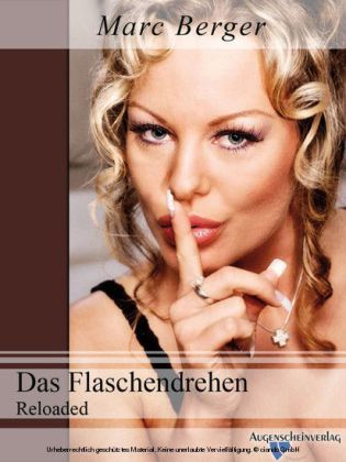 Das Flaschendrehen Reloaded