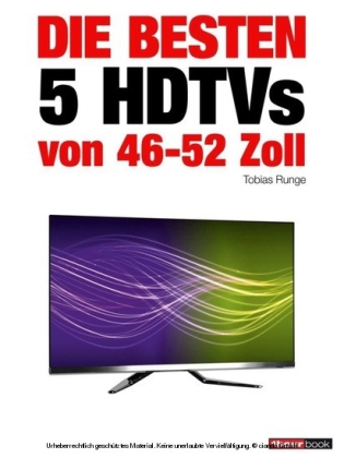 Die besten 5 HDTVs von 46 bis 52 Zoll