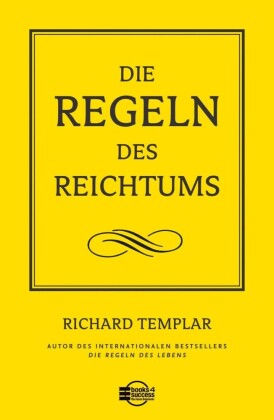 Die Regeln des Reichtums