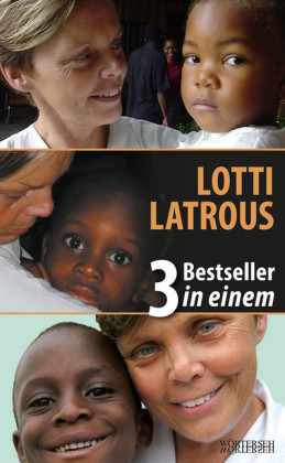 LOTTI LATROUS - 3 Bestseller in einem