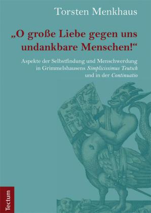 'O große Liebe gegen uns undankbare Menschen!'