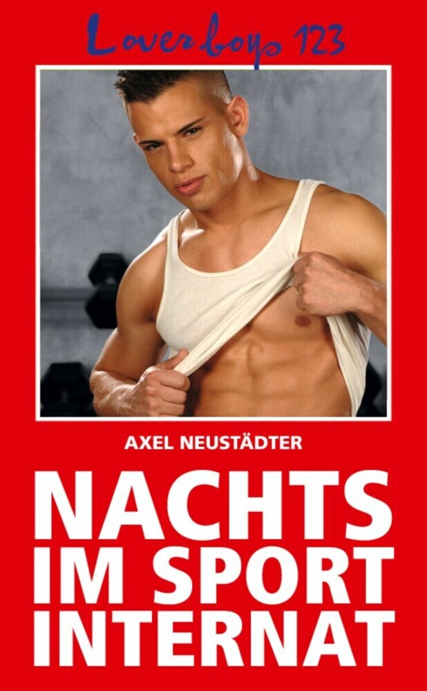 Loverboys 123: Nachts im Sportinternat main product photo