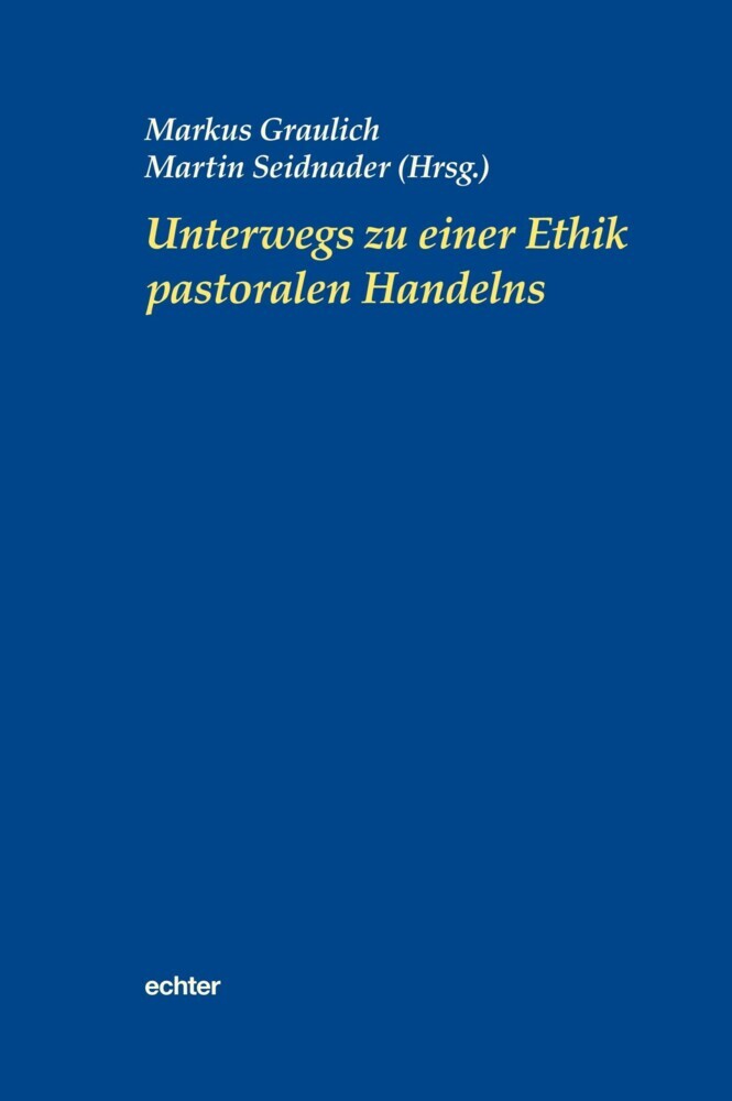 Unterwegs zu einer Ethik pastoralen Handelns main product photo