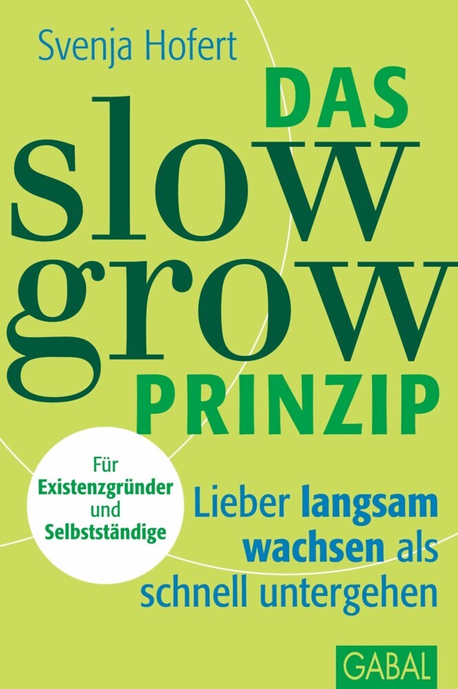 Das Slow-Grow-Prinzip main product photo