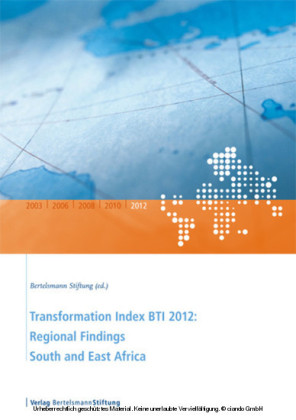 Transformation Index BTI 2012: Regional Findings South and East Africa