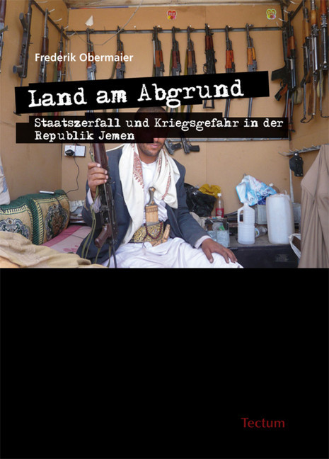 Land am Abgrund - Staatszerfall und Kriegsgefahr in der Republik Jemen main product photo