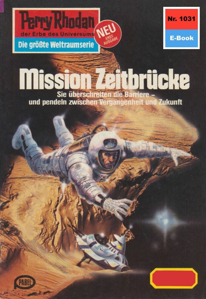 Perry Rhodan 1031: Mission Zeitbrücke main product photo