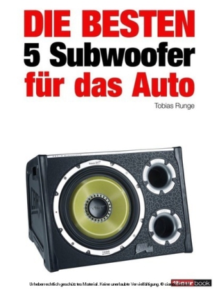 Die besten 5 Subwoofer für das Auto