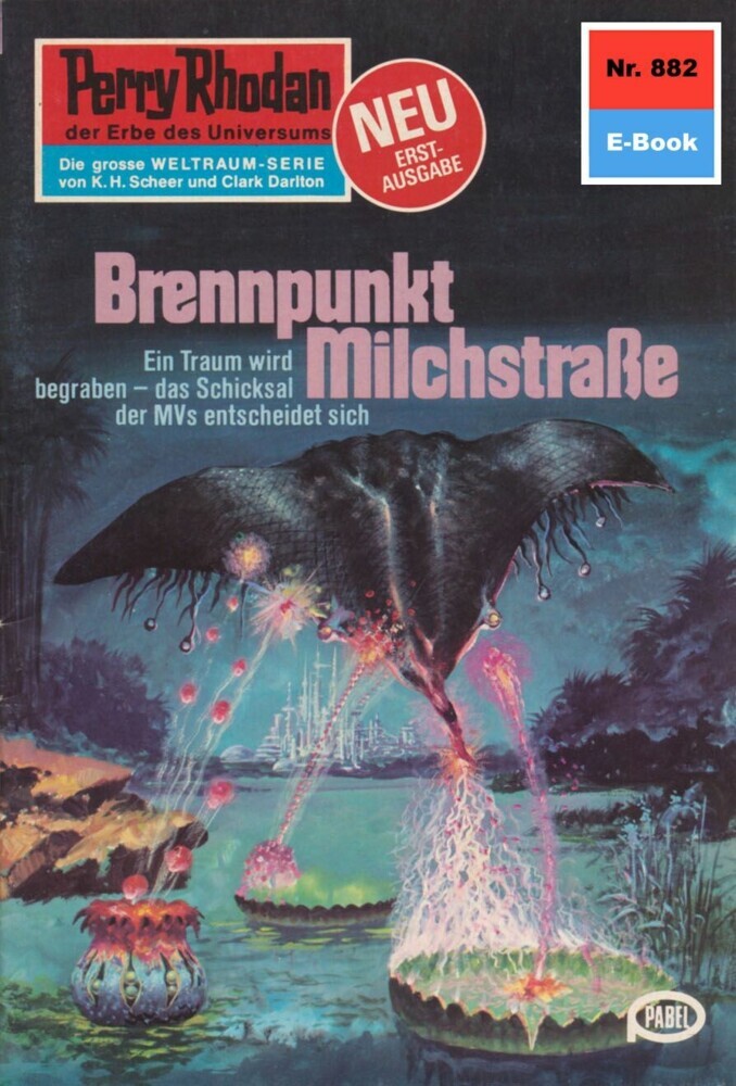Perry Rhodan 882: Brennpunkt Milchstraße main product photo