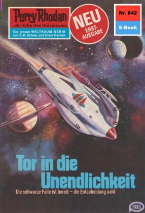 Perry Rhodan 842: Tor in die Unendlichkeit