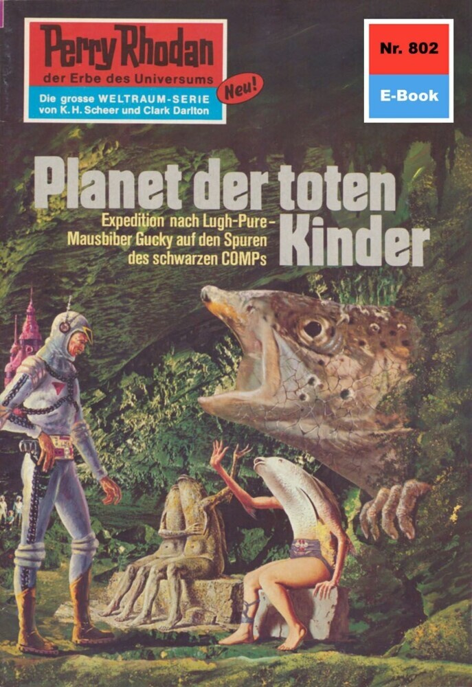 Perry Rhodan 802: Planet der toten Kinder main product photo