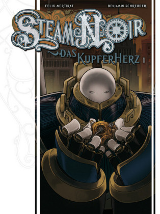 Steam Noir - Das Kupferherz 1. Bd.1