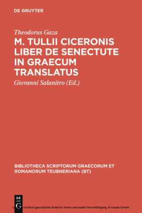 M. Tullii Ciceronis liber De senectute in Graecum translatus