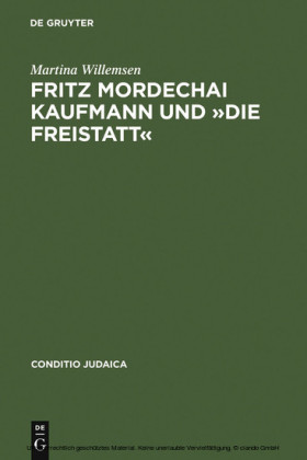 Fritz Mordechai Kaufmann und "Die Freistatt"