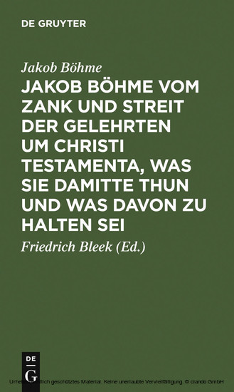 Jakob Böhme vom Zank und Streit der Gelehrten um Christi Testamenta, was sie damitte thun und was davon zu halten sei main product photo