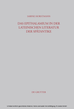 Das Epithalamium in der lateinischen Literatur der Spätantike