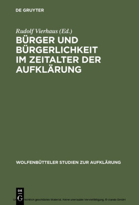Bürger und Bürgerlichkeit im Zeitalter der Aufklärung