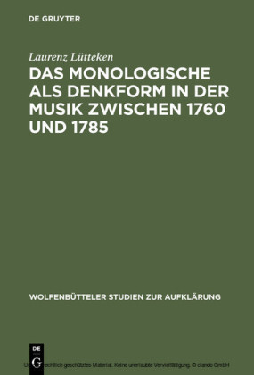Das Monologische als Denkform in der Musik zwischen 1760 und 1785