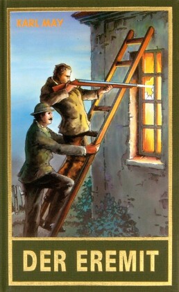 Der Eremit - Karl May´s Gesammelte Werke Band 76
