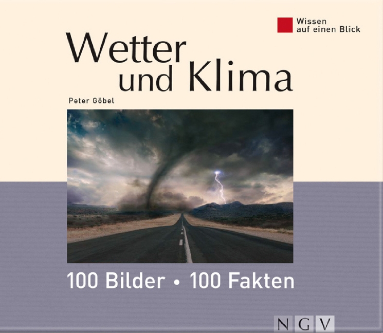 Wetter und Klima: 100 Bilder - 100 Fakten main product photo