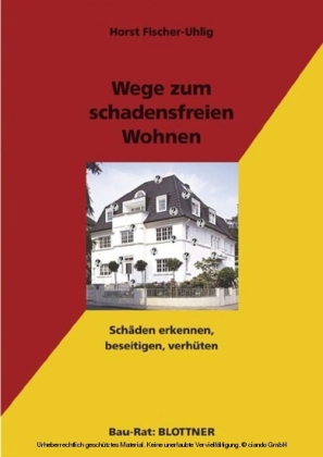 Wege zum schadensfreien Wohnen