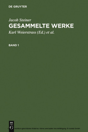 Jacob Steiner: Gesammelte Werke. Band 1. Bd.1