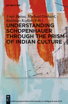 Understanding Schopenhauer through the Prism of Indian Culture