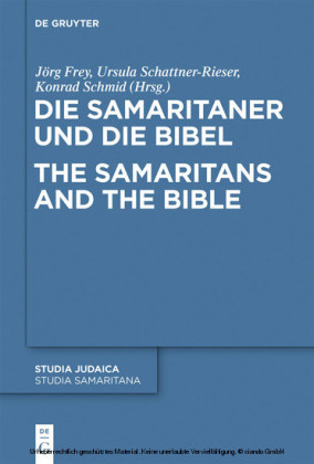 Die Samaritaner und die Bibel / The Samaritans and the Bible