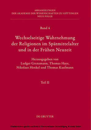 Wechselseitige Wahrnehmung der Religionen im Spätmittelalter und in der Frühen Neuzeit