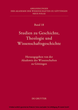 Studien zu Geschichte, Theologie und Wissenschaftsgeschichte