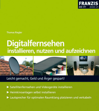 Digitalfernsehen installieren, nutzen und aufzeichnen