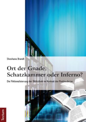 Ort der Gnade, Schatzkammer oder Inferno?