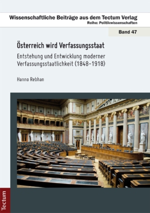 Österreich wird Verfassungsstaat