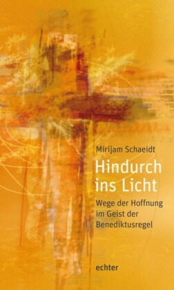 Hindurch ins Licht