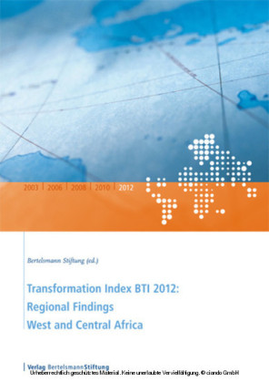 Transformation Index BTI 2012: Regional Findings West and Central Africa