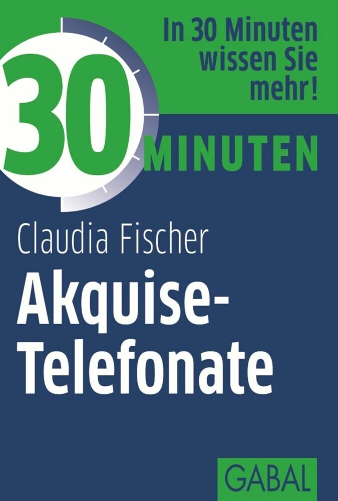 30 Minuten Akquise-Telefonate main product photo