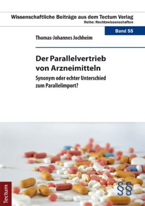Der Parallelvertrieb von Arzneimitteln