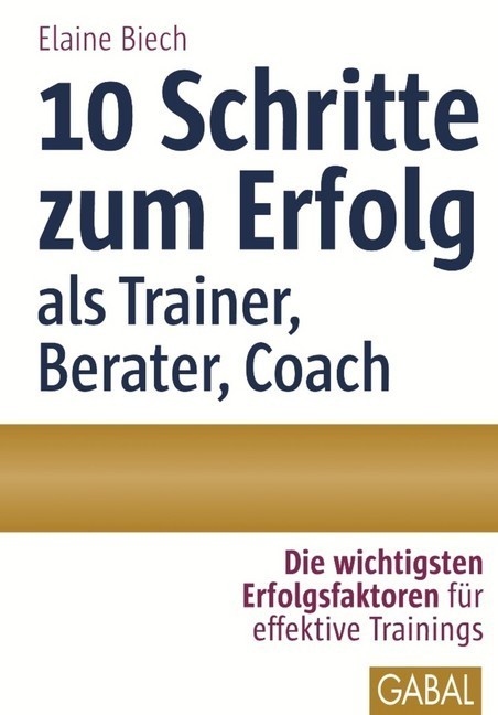 10 Schritte zum Erfolg als Trainer, Berater, Coach main product photo
