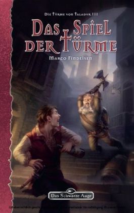 DSA 140: Die Türme von Taladur 3 - Das Spiel der Türme