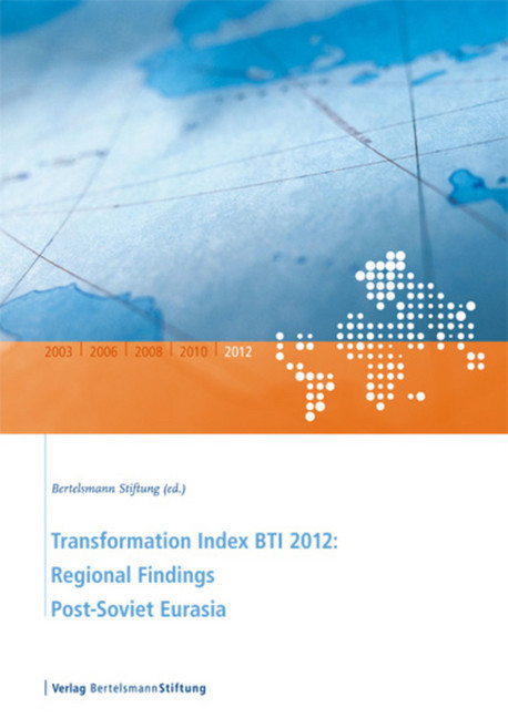 Transformation Index BTI 2012: Regional Findings Post-Soviet Eurasia main product photo