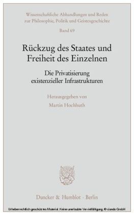 Rückzug des Staates und Freiheit des Einzelnen.