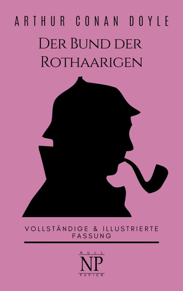 Sherlock Holmes - Der Bund der Rothaarigen und andere Detektivgeschichten main product photo