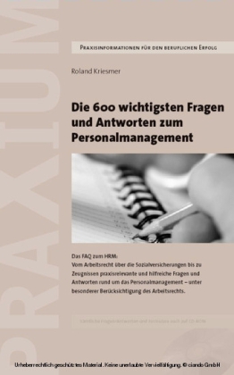 Die 600 wichtigsten Fragen und Antworten zum Personalmanagement