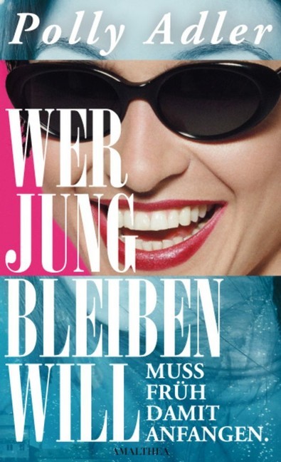 Wer jung bleiben will, muss früh damit anfangen main product photo